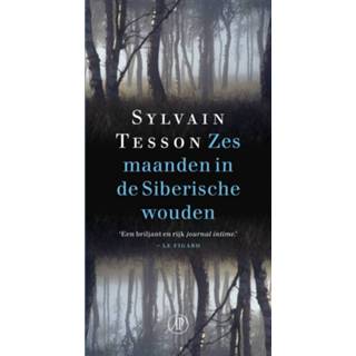 👉 Zes maanden in de Siberische wouden - Sylvain Tesson (ISBN: 9789029586368) 9789029586368
