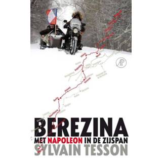 👉 Berezina - Sylvain Tesson (ISBN: 9789029504812) 9789029504812