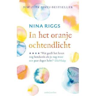 👉 Oranje In het ochtendlicht - Nina Riggs (ISBN: 9789026339073) 9789026339073
