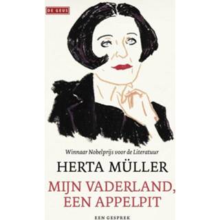 👉 Mijn vaderland, een appelpit - Herta Müller (ISBN: 9789044535587) 9789044535587