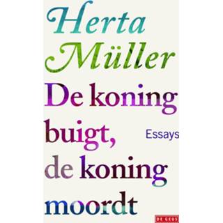 👉 De koning buigt, moordt - Herta Müller (ISBN: 9789044523836) 9789044523836