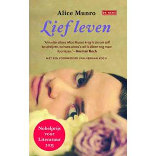 Lief leven - Alice Munro (ISBN: 9789044523676) 9789044523676