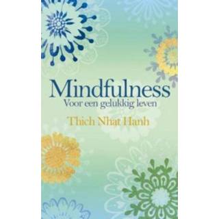 👉 Mindfulness - Thich Nhat Hanh (ISBN: 9789045310701) 9789045310701