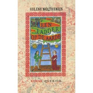 Ladder Een op aarde - Helene Nolthenius (ISBN: 9789021448183) 9789021448183