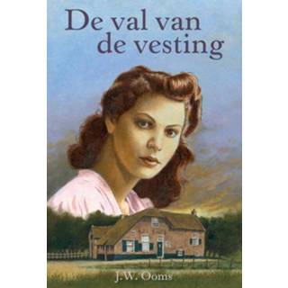 👉 De val van vesting - J.W. Ooms (ISBN: 9789033632167) 9789033632167