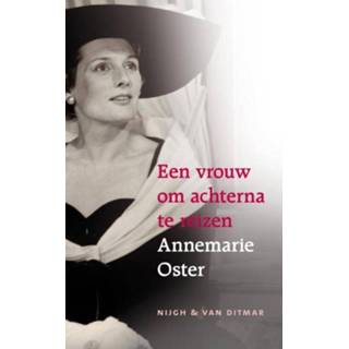 👉 Vrouwen Een vrouw om achterna te reizen - Annemarie Oster (ISBN: 9789038893563) 9789038893563