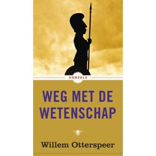 👉 Weg met de wetenschap - Willem Otterspeer (ISBN: 9789023496168) 9789023496168
