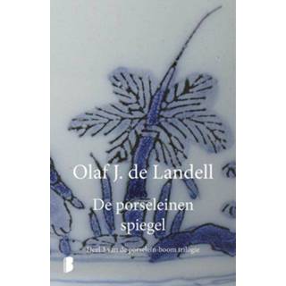 👉 Spiegel porseleinen De - Olaf J. Landell (ISBN: 9789402300574) 9789402300574