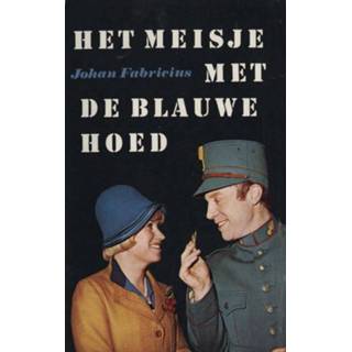 👉 Hoed blauwe meisjes Het meisje met de - Johan Fabricius (ISBN: 9789025863760) 9789025863760