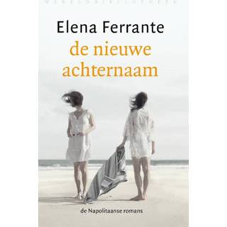 De nieuwe achternaam - Elena Ferrante (ISBN: 9789028441262) 9789028441262