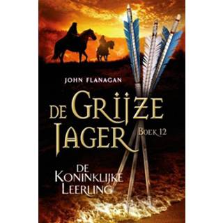 👉 Grijze De Jager 12 - koninklijke leerling John Flanagan (ISBN: 9789025754174) 9789025754174