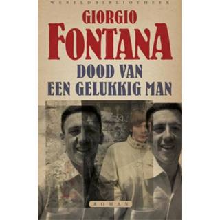 👉 Mannen Dood van een gelukkig man - Giorgio Fontana (ISBN: 9789028441521) 9789028441521