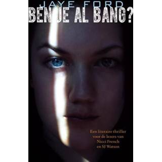 👉 Ben je al bang? - Jaye Ford (ISBN: 9789032513726) 9789032513726
