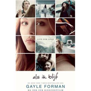 Als ik blijf - Gayle Forman (ISBN: 9789044325928) 9789044325928