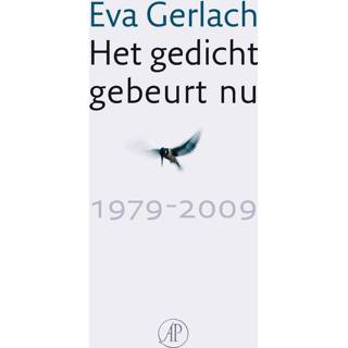 👉 EVA Het gedicht gebeurt nu - Gerlach (ISBN: 9789029584555) 9789029584555