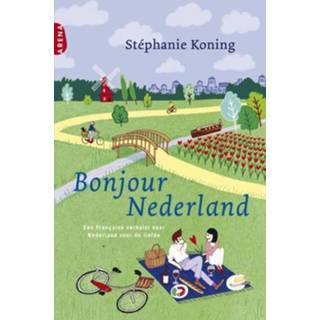 👉 Bonjour Nederland - Stephanie Koning (ISBN: 9789460230219) 9789460230219