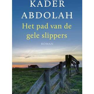 👉 Slippers gele Het pad van de - Kader Abdolah ebook 9789044634006