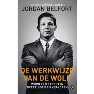 👉 De werkwijze van Wolf - Jordan Belfort (ISBN: 9789021407227) 9789021407227