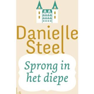 👉 Steel Sprong in het diepe - Danielle (ISBN: 9789024577750) 9789024577750