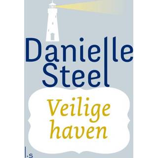 👉 Steel Veilige haven - Danielle (ISBN: 9789024577774) 9789024577774