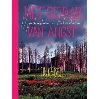 👉 Het gevaar van angst - Tinkebell. (ISBN: 9789045034768) 9789045034768