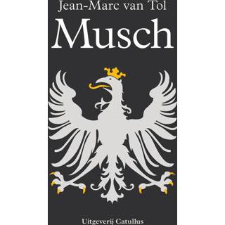 Musch - Jean-Marc van Tol (ISBN: 9789492409447) 9789492409447