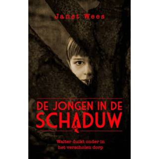 👉 Jongens De jongen in schaduw - Janet Wees (ISBN: 9789026622670) 9789026622670