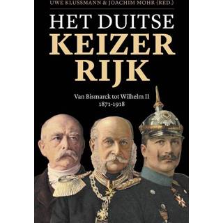 👉 Het Duitse Keizerrijk - Joachim Mohr, Uwe Klussmann (ISBN: 9789401913379) 9789401913379