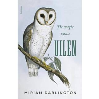 👉 De magie van uilen - Miriam Darlington (ISBN: 9789044637526) 9789044637526