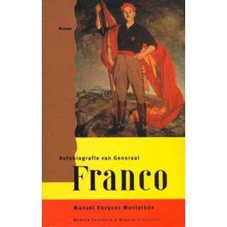 👉 Autobiografie mannen van Generaal Franco - Manuel Vázquez Montalbán (ISBN: 9789074622806) 9789074622806