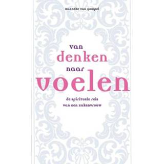 👉 Van denken naar voelen - Hanneke Gompel (ISBN: 9789081387606) 9789081387606