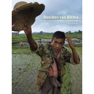 Beelden van Birma - Hans Hulst, Kathleen Shordt, Peter de Ruiter (ISBN: 9789490848019) 9789490848019