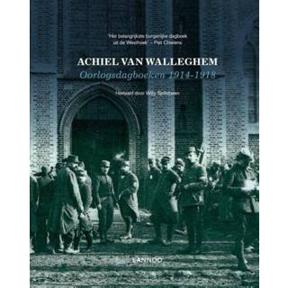 👉 Oorlogsdagboeken 1914-1918 - Achiel Van Walleghem ebook 9789401419499