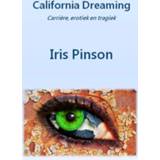 👉 California dreaming - Iris Pinson (ISBN: 9789082192933) 9789082192933