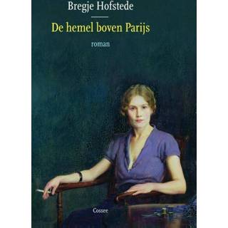 👉 Hemeltje De hemel boven Parijs - Bregje Hofstede (ISBN: 9789059364981) 9789059364981