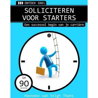 👉 Solliciteren voor starters - Hanneke van Stigt Thans (ISBN: 9789059406537) 9789059406537