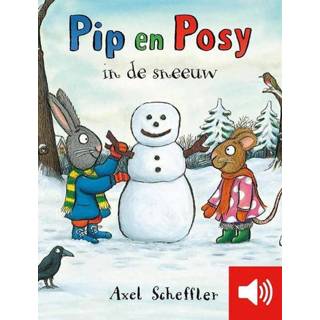 Pip en Posy in de sneeuw - Axel Scheffler (ISBN: 9789025758042) 9789025758042