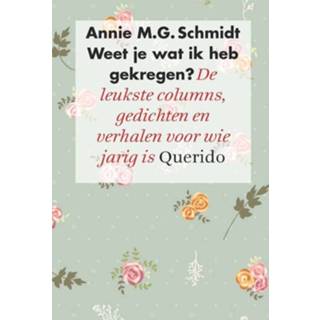 👉 Weet je wat ik heb gekregen? - Annie M.G. Schmidt (ISBN: 9789021404653) 9789021404653