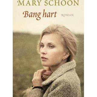 👉 Bang hart - Mary Schoon (ISBN: 9789020533798) 9789020533798