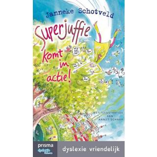 👉 Superjuffie komt in actie - Janneke Schotveld (ISBN: 9789000333998) 9789000333998