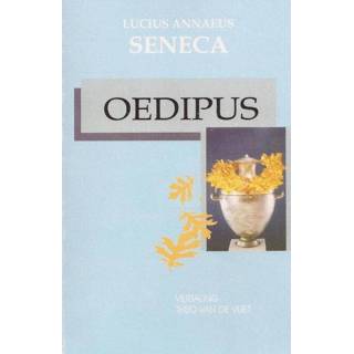 Oedipous - Lucius Annaeus Seneca (ISBN: 9789076792262) 9789076792262