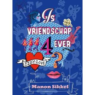 Is vriendschap 4ever 9789048804191