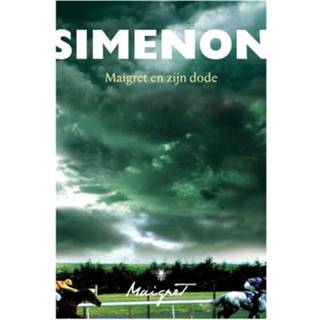 👉 Maigret en zijn dode - Georges Simenon (ISBN: 9789460423833) 9789460423833