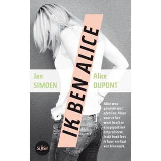 👉 Ik ben Alice - Dupont, Jan Simoen (ISBN: 9789045115306) 9789045115306