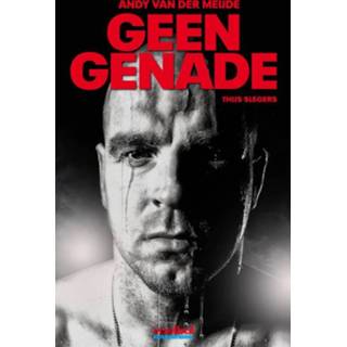 👉 Geen genade - Thijs Slegers (ISBN: 9789067970112) 9789067970112