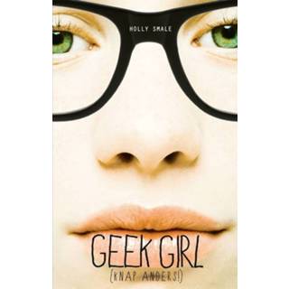 👉 Meisjes Geek Girl 1 - Knap Anders Holly Smale (ISBN: 9789025754228) 9789025754228