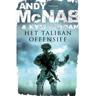 👉 Het talibanoffensief - Andy McNab, Kym Jordan (ISBN: 9789044960068) 9789044960068