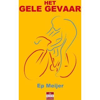 👉 Gele Het gevaar - Ep Meijer (ISBN: 9789491259883) 9789491259883