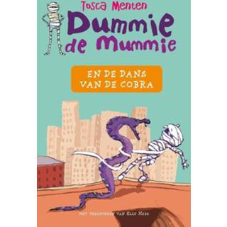 Dummie de mummie en dans van cobra - Tosca Menten (ISBN: 9789000327096) 9789000327096