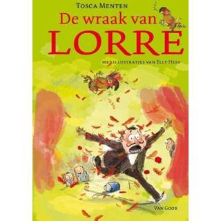 👉 De wraak van Lorre - Tosca Menten (ISBN: 9789000305803) 9789000305803